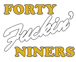 Forty Fuckin' Niners T-Shirt